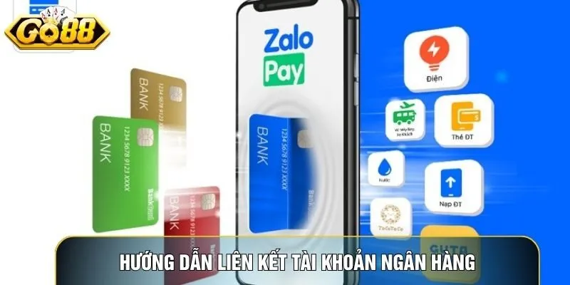 Hướng dẫn liên kết tài khoản ngân hàng sau khi đăng ký Go88 để nạp rút dễ dàng Hướng dẫn liên kết tài khoản ngân hàng sau khi đăng ký Go88 để nạp rút dễ dàng