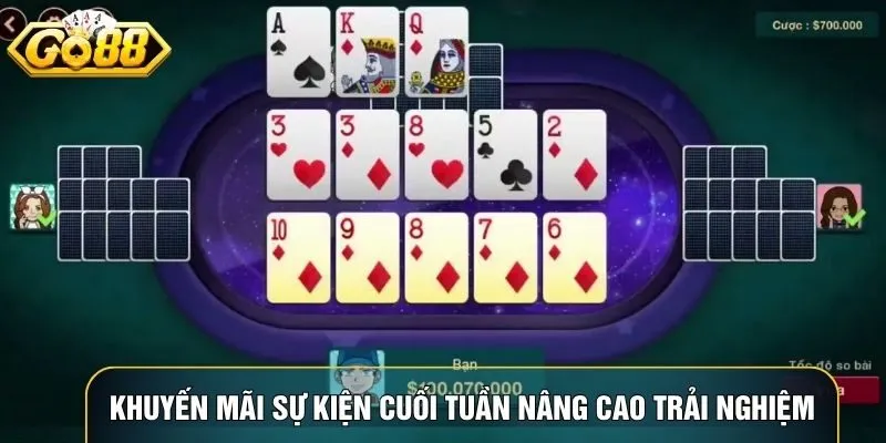Khuyến mãi và sự kiện cuối tuần giúp nâng cao trải nghiệm trong Mậu binh Go88 Khuyến mãi và sự kiện cuối tuần giúp nâng cao trải nghiệm trong Mậu binh Go88