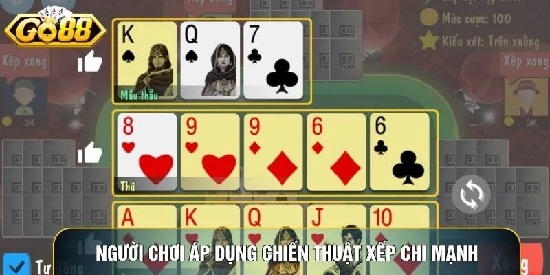 Người chơi áp dụng chiến thuật xếp chi mạnh và quan sát đối thủ trong Mậu binh Go88 Người chơi áp dụng chiến thuật xếp chi mạnh và quan sát đối thủ trong Mậu binh Go88